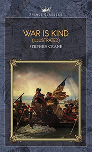 War is Kind (Illustrated) 