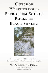 Outcrop Weathering of Petroleum Source Rocks and Black Shales 