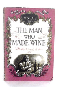 The Man Who Made Wine 