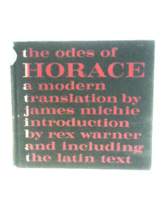 The Odes of Horace A Modern Translation 