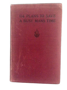 114 Plans to Save a Busy Man's Time 