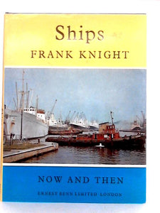 Ships Now and Then 