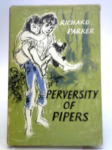 Perversity of Pipers 