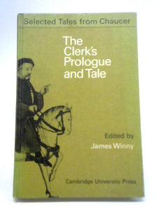 The Clerk's Prologue and Tale 