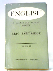 English, A Course for Human Beings Book II 