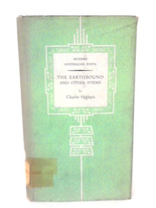 The Earthbound: and Other Poems. 