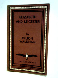 Elizabeth and Leicester 