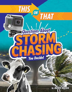 Survival Edition: Questions About Storm Chasing 