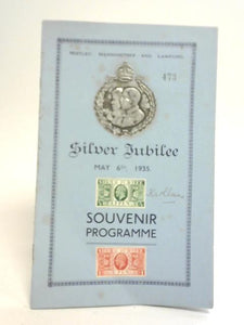 Silver Jubilee May 6th 1935, Souvenir Programme 