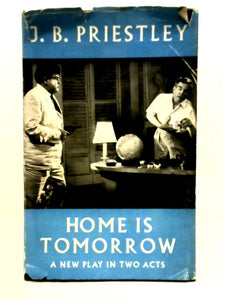 Home is Tomorrow: Play 