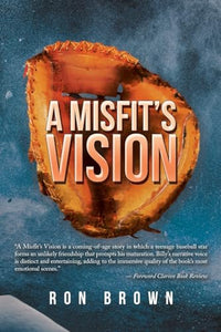 A Misfit's Vision 