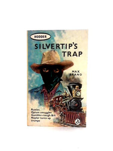 Silvertip's Trap 