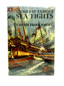 Stories of Famous Sea Fights 