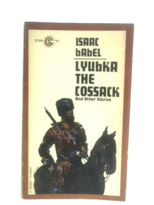 Lyubka the Cossack and Other Stories 