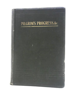 The Pilgrim's Progress And Holy War 