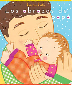 Los Abrazos de Papá 