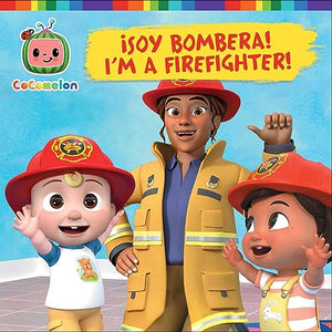¡Soy Bombera! / I'm a Firefighter! (Spanish-English Bilingual Edition) 