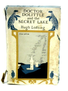 Doctor Dolittle and the Secret Lake 