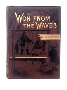 Won From the Waves, or, The Story of Maiden May 