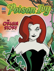 Poison Ivy An Origin Story 