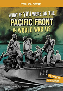 What If You Were on the Pacific Front in World War II 