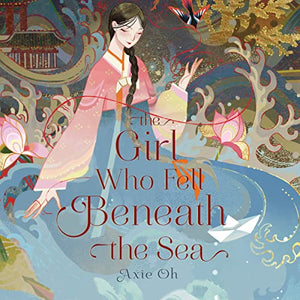 The Girl Who Fell Beneath the Sea 