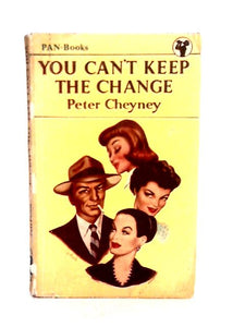 You Can't Keep the Change 
