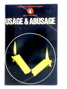 Usage and Abusage 