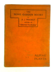 Alpine Plants - The Home Garden Books 