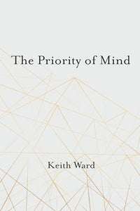 The Priority of Mind 