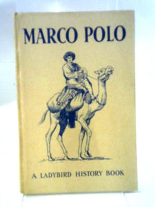 An Adventure from History. Marco Polo 