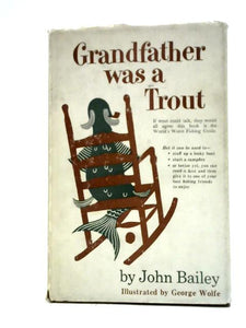 Grandfather Was a Trout 