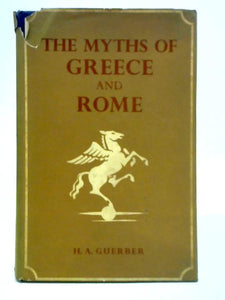 The Myths of Greece & Rome 