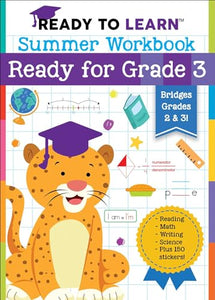 Ready to Learn: Summer Workbook: Ready for Grade 3 