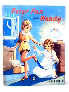 J M Barrie's Peter Pan and Wendy 