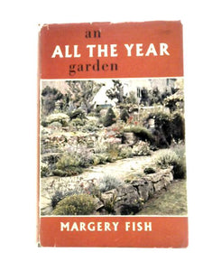 An All the Year Garden 