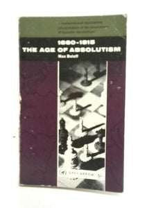 The Age of Absolutism. 1660-1815 