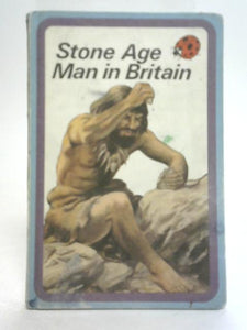 Stone Age Man in Britain 