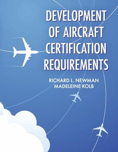 Development of Aircraft Certification Requirements 