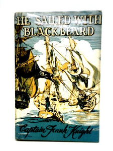 He sailed with Blackbeard: A story for boys and girls 