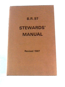 B.R. 97 Stewards Manual 