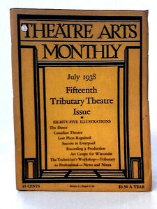 Theatre Arts Monthly July 1938 