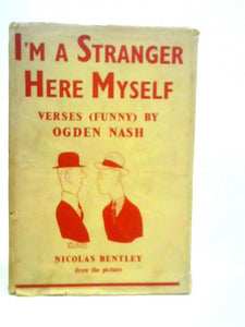 I'm a Stranger Here Myself 