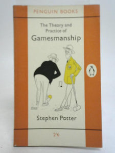 The Theory and Practice of Gamesmanship 