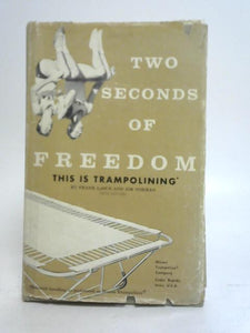 Two Seconds of Freedom 