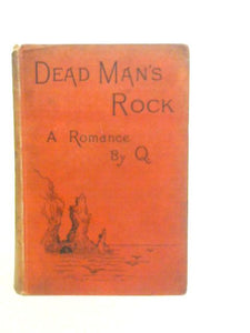 Dead Man's Rock: A Romance 