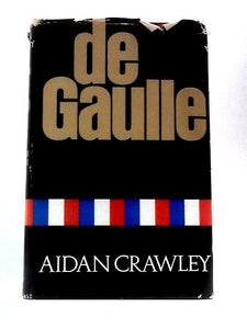 De Gaulle: a Biography 