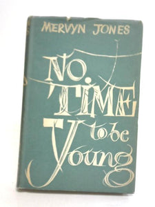 No Time to Be Young 