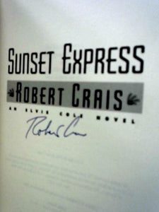 Sunset Express: An Elvis Cole Novel 