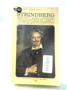 Strindberg: Seven Plays (The Father, Miss Julie, Comrades, The Stronger, The Bond, Crimes and Crimes, Easter) 